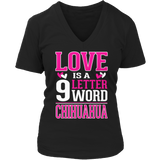 Limited Edition - Love is a 9 letter word Chihuahua