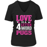 Limited Edition - Love is a 4 letter word Pugs