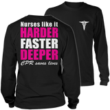 Liited Edition - Nurses Like It Harder Faster Deeper CPR Saves Lives
