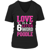 Limited Edition - Love is  6 letter word Poodle